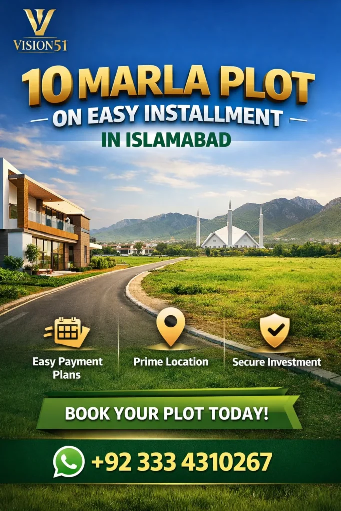 10 Marla plot on easy installment in Islamabad by Vision51 with prime location and flexible payment plan